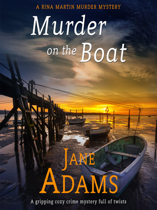 Title details for Murder on the Boat by Jane Adams - Available